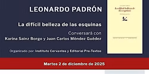 \u00abLa dif\u00edcil belleza de las esquinas\u00bb, de Leonardo Padr\u00f3n