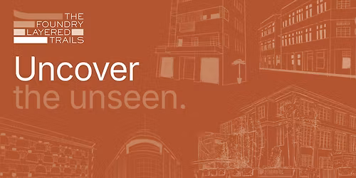Uncover the Unseen: The Foundry Layered Trails
