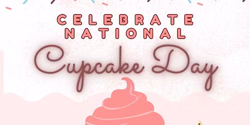 Celebrate National Cupcake Day & Foster Care