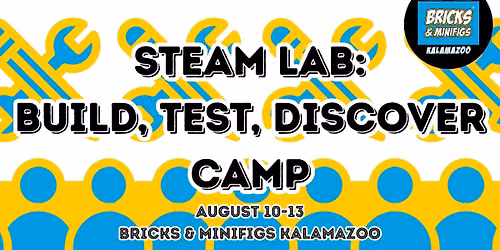 STEAM LAB: Build, Test, Discover Camp