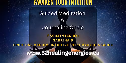 Awakening your Intuition - Guided Meditation & Journaling