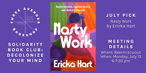 Three Avenues Solidarity Book Club: Nasty Work