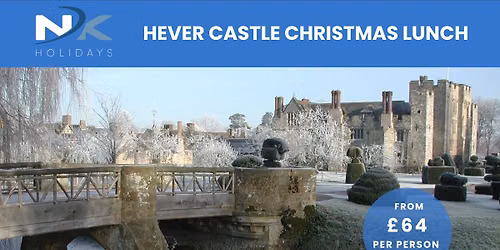 Hever Castle Christmas Lunch inc. Coach Travel 
