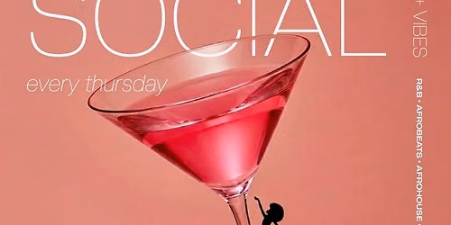 NOIRE SOCIAL | 30+ VIBES [EVERY THURSDAY]