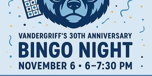 Vandergriff\u2019s 30th Anniversary BINGO NIGHT