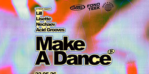 Planet Groove: MAKE A DANCE (UK)