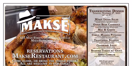 Thanksgiving Family Dinner at M\u00e4ks\u0113 Restaurant!