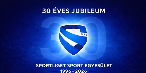 Sportliget SE \u2013 30 \u00e9ves jubileumi rendezv\u00e9ny