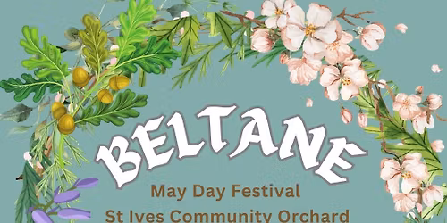 Beltane - May Day Festival