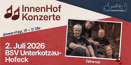 InnenHofKonzert | BSV Unterkotzau-Hofeck | Faltnrock