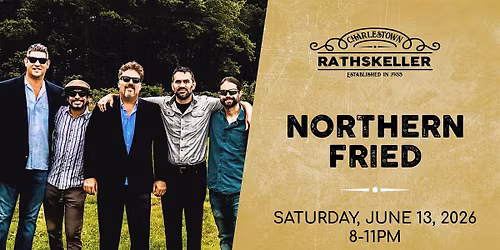 Northern Fried at the Charlestown Rathskeller 2026