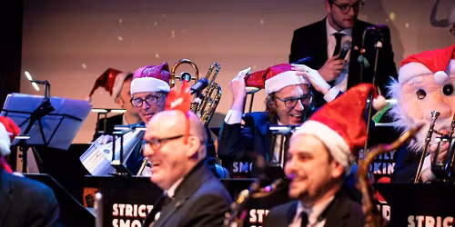 Strictly Smokin' Big Band's Christmas at O2 City Hall Newcastle