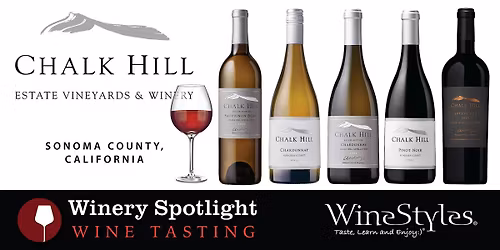 Winery Spotlight Wine Tasting: Chalk Hill