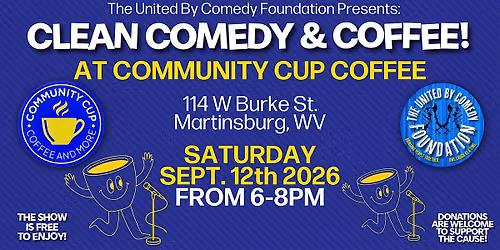 Clean Comedy & Coffee! At Community Cup Coffee & More