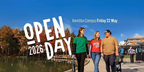 University of Waikato Open Day: Hamilton Campus