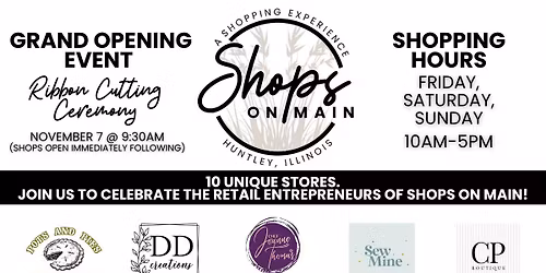 Grand Opening Weekend @ Shops on Main Huntley