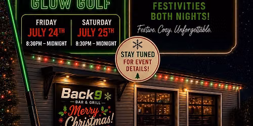 Glow Golf- Christmas in July 