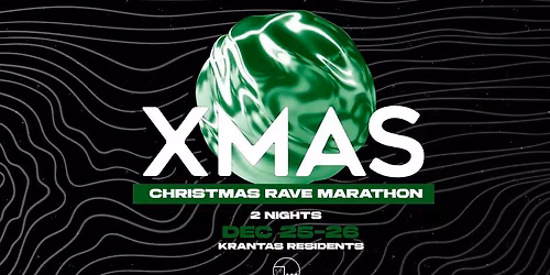 XMAS RAVE MARATHON | KLAIP\u0116DA | 25-26