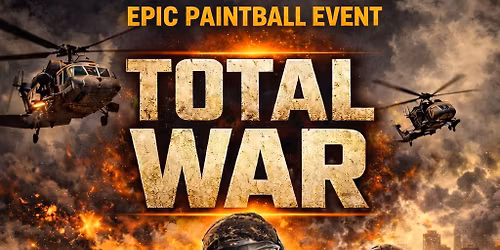 April 26 "TOTAL WAR" Paintball Jungle Rumble\u2122\ufe0f