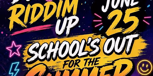 SCHOOL's OUT FOR THE SUMMER - TEEN NIGHT @ Rm 1 (Hamilton)