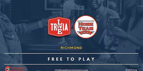 Weekly Live Trivia Nights at Home Team Grill - Richmond