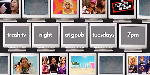 Trash TV Tuesday