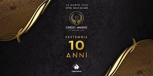 Credit Awards 2026 - 10a Edizione