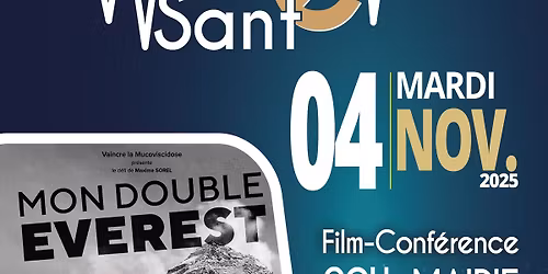 Cin\u00e9 Sant\u00e9 - Mon double Everest