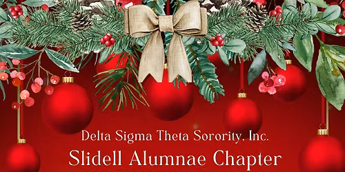 Slidell Alumnae Chapter - Delta Sigma Theta Sorority, Inc., Christmas Party