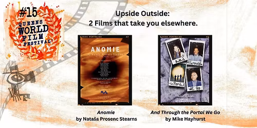 Upside Outside: 2 Films that take you elsewhere.