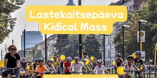 Lastekaitsep\u00e4eva Kidical Mass