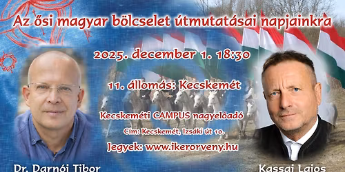KECSKEM\u00c9T - Kassai Lajos \u00e9s Dr. Darn\u00f3i Tibor k\u00f6z\u00f6s el\u0151ad\u00e1sa 