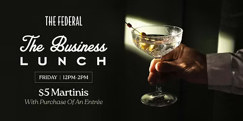 The Business Lunch | The Federal