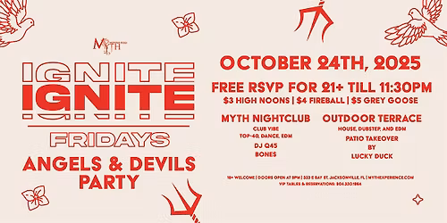 Myth Nightclub Presents: Ignite Fridays - Angels & Devils Party | 10.24.25