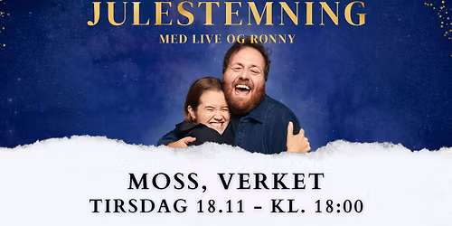 Julestemning med Live og Ronny \/\/ Verket Scene