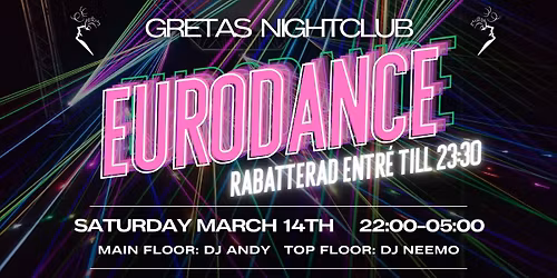 \ud83d\udca5 EURODANCE NIGHT @ GRETAS! \ud83d\udca5