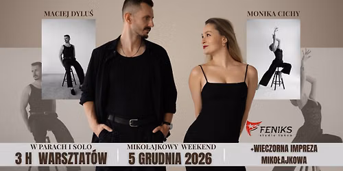 \ud83d\udd14Miko\u0142ajkowy Weekend z Bachat\u0105 - WARSZTATY z MA\u0106KIEM I MONIK\u0104 \ud83c\udf85IMPREZA\ud83c\udf85