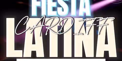 FIESTA LATINA CARDIFF