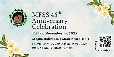 Maui Family Support Services, Inc.  Celebrating 45 Years of Service