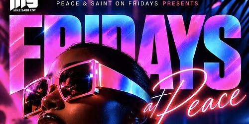 Fridays At Peace & Saint