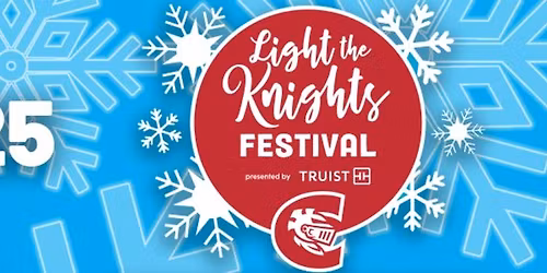 2025 Light the Knights Festival - Wednesday at Truist Field Charlotte