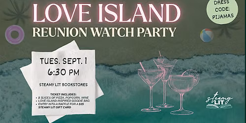 Bombshells with a Bedtime: Love Island Reunion Watch Party FTL