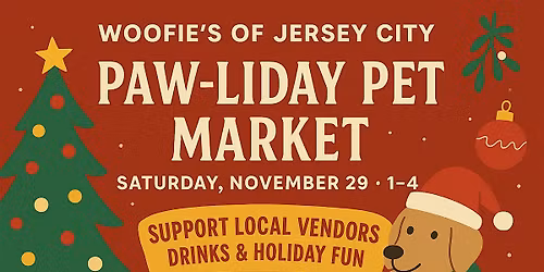 Woofie\u2019s of Jersey City Paw-liday Pet Market at 902 Brewery