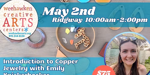 Introduction to Copper Jewelry with Emily Knickerbocker