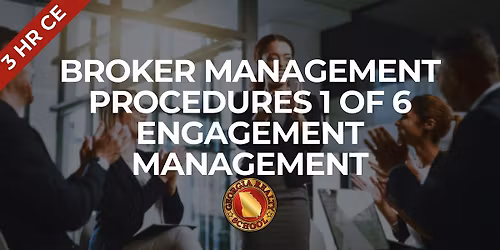 Broker Management Procedures 1of 6 Engagement Management