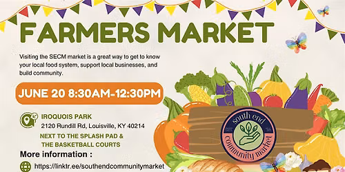 South End Community Market Day June 20th 2026 8:30 am-12:30 pm