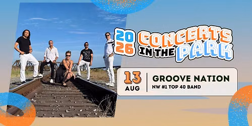 August 13th - Concert in the Park - Groove Nation
