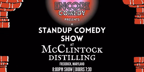 Standup Comedy @ McClintock Distilling (Frederick, MD)