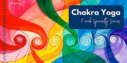 Chakra Yoga - 8 Week Specialty Series