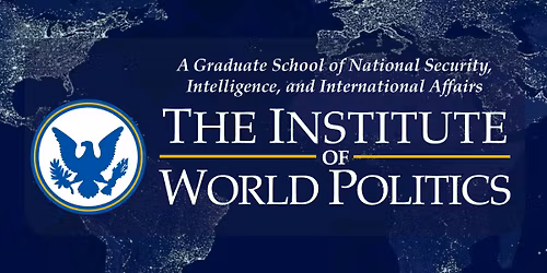 Open House for Prospective Students at The Institute of World Politics
